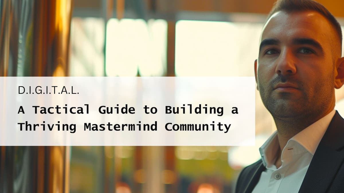 A Tactical Guide to Building a Thriving Mastermind Community Post feature image