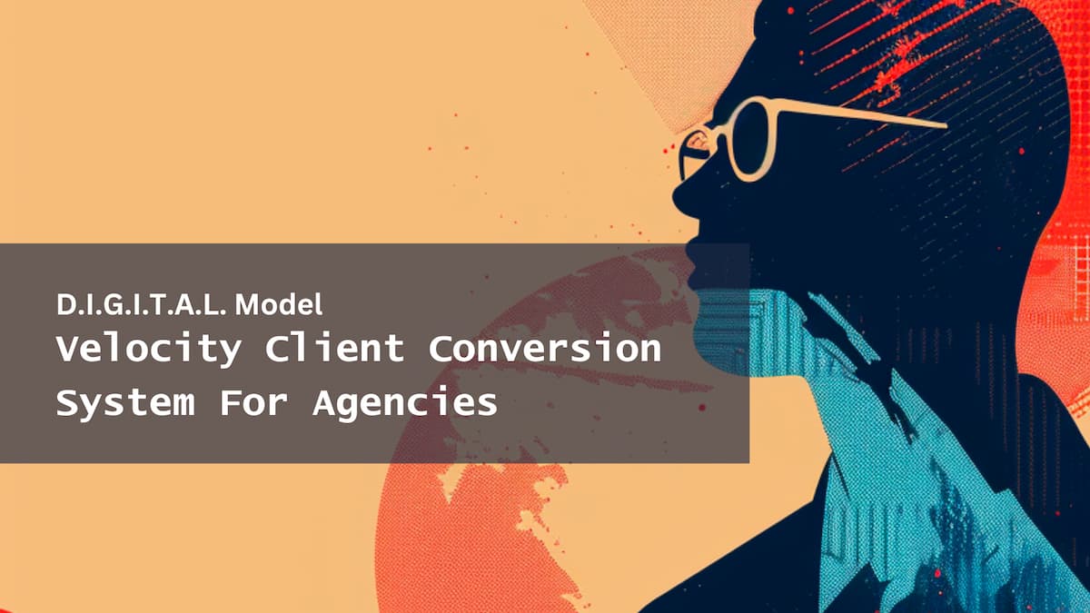 Velocity Client Conversion System For Agencies